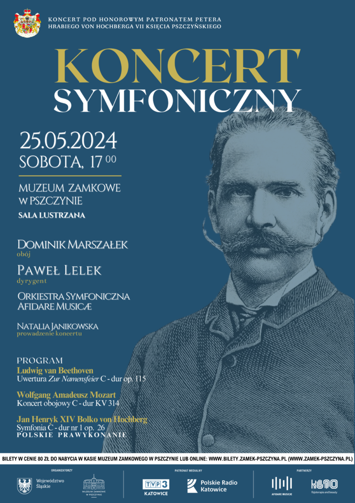 Koncert symfoniczny objęty został honorowym patronatem hrabiego Petera von Hochberga VII księcia pszczyńskiego.