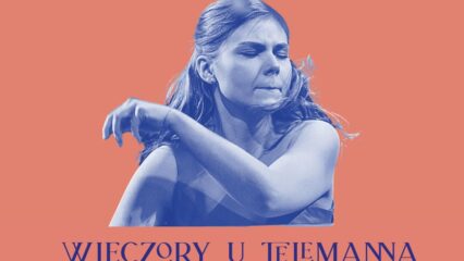 45. Międzynarodowy Festiwal Muzyczny „Wieczory u Telemanna” – 18.10.2024