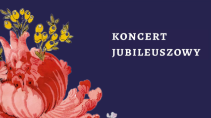 Koncert Jubileuszowy